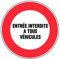 Panneau Entrée interdite aux véhicules - Rigide Ø300mm - 4061191