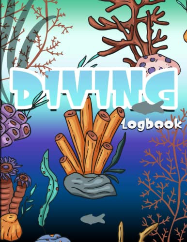 Diving Log Book: To record date, time, location, condition, equipment and more for divers