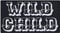 WILD CHILD Aufnäher zum annähen/aufbügeln | Lady Biker girl Aufbügler Bad Girl Patch/Bügelbilder | Geschenk für Männer/Frauen Applikation für Jacke/Boots/Jeans/Tasche | 90x50mm
