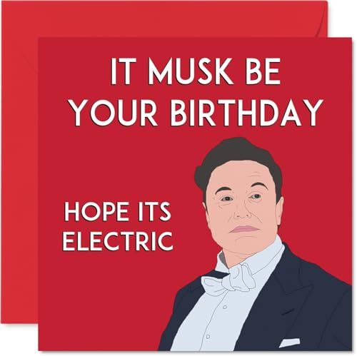 Funny Elon Musk Birthday Cards for Women and Men, Musk Up | Joke Banter Happy Birthday Card for Friend Brother Sister Son Daughter Mum or Dad Uncle, 145mm Humour Bday Greeting Cards
