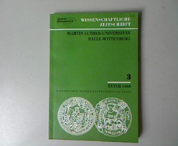 Wissenschaftliche Zeitschrift. Martin-Luther-Universität Halle-Wittenberg. Mathematisch-Naturwissenschaftliche Reihe 3, XXXVII 1988. KI-Sprachen: Eine neue Nutzerschnittstelle von Computern.