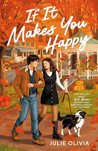 If It Makes You Happy: The perfect slow burn, cozy small town romance perfect for fans of Gilmore Girls (English Edition)