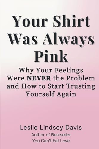 Your Shirt Was Always Pink