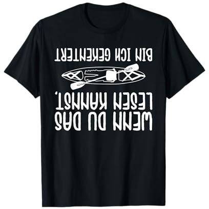 Kajakfahrer Paddelboot Geschenk Kajak Kanu Port Kajakfahrer T-Shirt