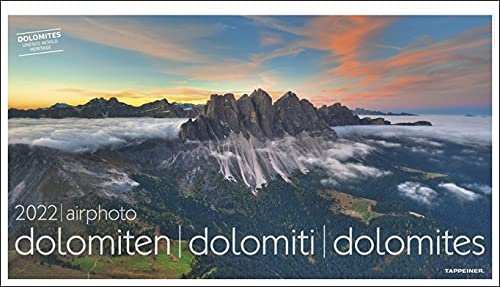Dolomiten - Luftbild-Kalender 2022 - Athesia Tappeiner-Verlag - Fotokalender im Panoramaformat - Wandkalender mit spektakulären Aufnahmen - 70 cm x 40 cm