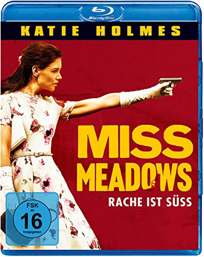 Miss Meadows - Rache ist süß