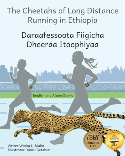 The Cheetahs of Long Distance Running: Legendary Ethiopian Athletes in Afaan Oromo and English
