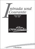 Intrada und Courante für 4 Posaunen (Partitur und Stimmen)