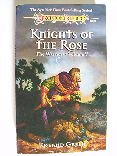 Knights of the Rose. Dragonlance Novel: Warriors Vol. 5 (Dragonlance S.)