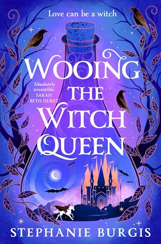 Wooing the Witch Queen: Maleficent meets romantasy in the start of a hilarious new trilogy (Queens of Villainy, 1)