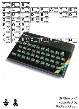The Ultimate Guide to Games for the ZX Spectrum: 3rd edition