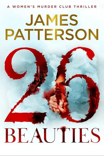 26 Beauties: The unputdownable new thriller in the Number 1 Sunday Times bestselling series (Women's Murder Club, 26)