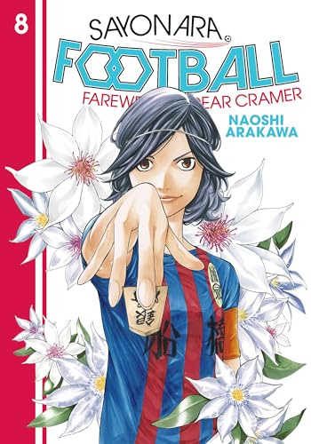 Sayonara, Football 8: Farewell, My Dear Cramer
