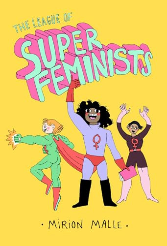The League of Superfeminists