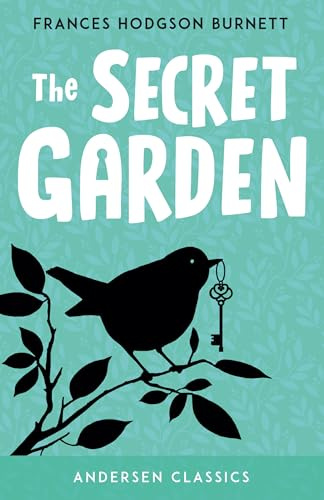 Andersen Press Ltd The Secret Garden (Andersen Classics).