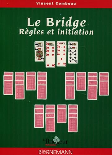 Le bridge: Règles et initiation