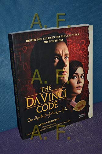 The Da Vinci Code: Das offizielle Begleitbuch zum Film (Sachbuch. Bastei Lübbe Taschenbücher)