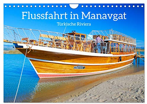 Flussfahrt in Manavgat (Wandkalender 2026 DIN A4 quer), CALVENDO Monatskalender: Ruhe und Entspannung auf dem Fluss in der Türkei (CALVENDO Orte)