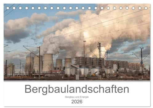 Bergbaulandschaften (Tischkalender 2026 DIN A5 quer), CALVENDO Monatskalender: Einblicke in Tagebaue der Region Lausitz (CALVENDO Technologie)