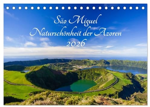 São Miguel - Naturschönheit der Azoren (Tischkalender 2026 DIN A5 quer), CALVENDO Monatskalender: Farbenfrohe Landschaftsaufnahmen der Insel São Miguel (CALVENDO Orte)