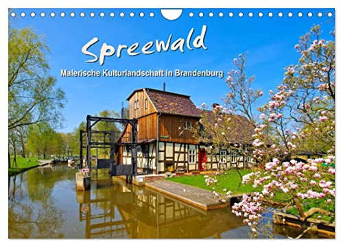 Spreewald - Malerische Kulturlandschaft in Brandenburg (Wandkalender 2026 DIN A4 quer), CALVENDO Monatskalender: Eine jahreszeitliche Bilderreise in den idyllischen Spreewald (CALVENDO Orte)