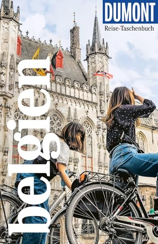 DUMONT Reise-Taschenbuch Reiseführer Belgien: Reiseführer plus Reisekarte. Mit individuellen Autorentipps und vielen Touren.