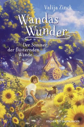 Wandas Wunder ‒ Der Sommer der flüsternden Wände: Kinderroman ab 10 voller Magie, verrückter Erfindungen und Ferienabenteuer