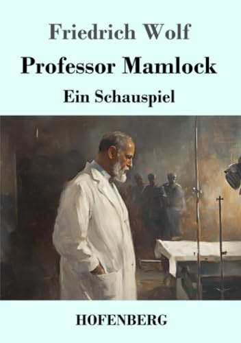 Professor Mamlock: Ein Schauspiel