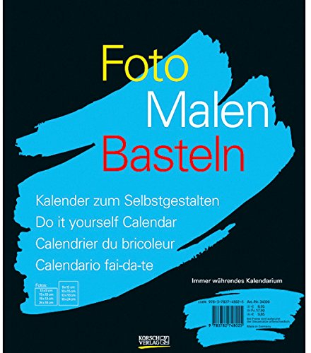 Foto-Malen-Basteln schwarz: Kalender zum Selbstgestalten. Immerwährender Kalender