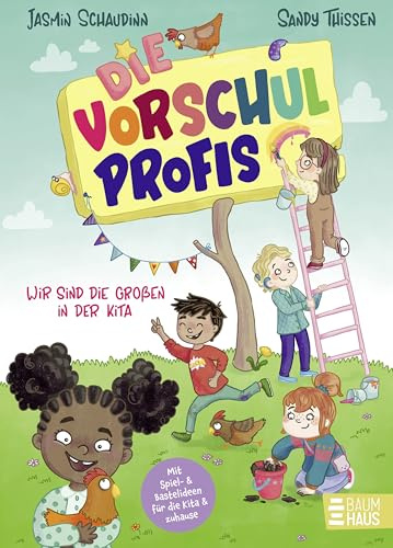 Die Vorschulprofis: Wir sind die Großen in der Kita: Vorlesegeschichten ab 5 Jahren mit Spielideen & Tipps für Kita-Abschied und Schulstart (Vorlesen)