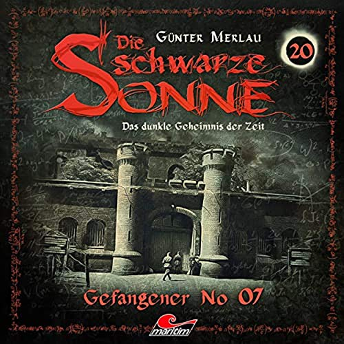 Die schwarze Sonne 20 Gefangener No. 07