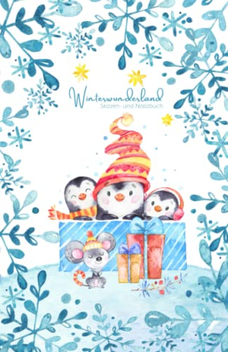 Winterwunderland – Skizzen- und Notizbuch: Pinguine ✨| liniertes Notizbuch A5, Platz für Skizzen, Zeichnungen, Fotos | Tagebuch als Beschäftigung für ... für den Adventskalender (Adventszeit, Band 3)