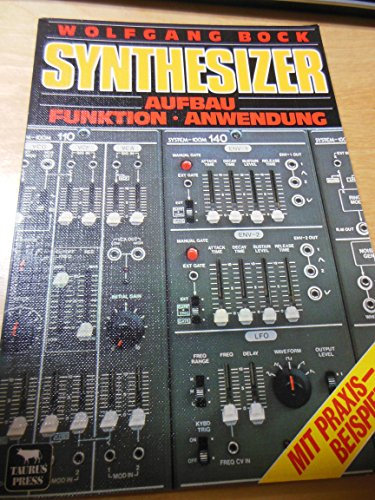 Synthesizer. Aufbau, Funktion, Anwendung