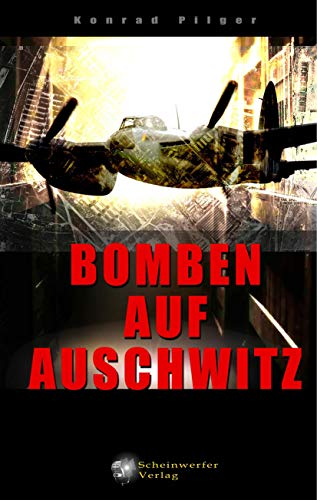 Bomben auf Auschwitz