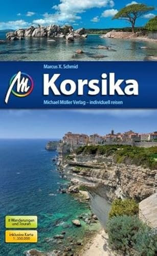 Korsika: Reiseführer mit vielen praktischen Tipps.