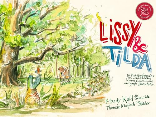 Lissy & Tilda: Ein Kinderbuch zum Tierschutz
