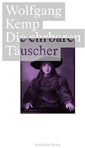 Die ehrbaren Täuscher: Rembrandt und Descartes im Jahr 1641 (Bildfäden)