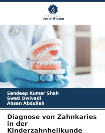 Diagnose von Zahnkaries in der Kinderzahnheilkunde