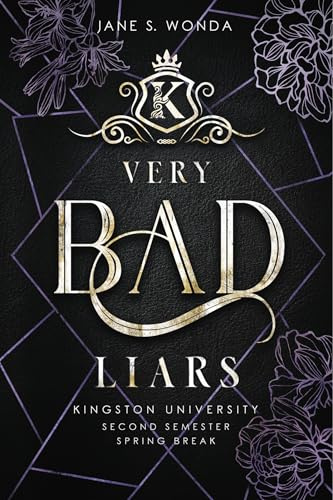 Very Bad Liars: Spring Break (Kingston University, 3)