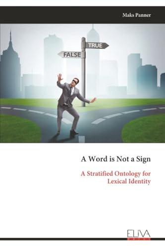 A Word is Not a Sign: A Stratified Ontology for Lexical Identity