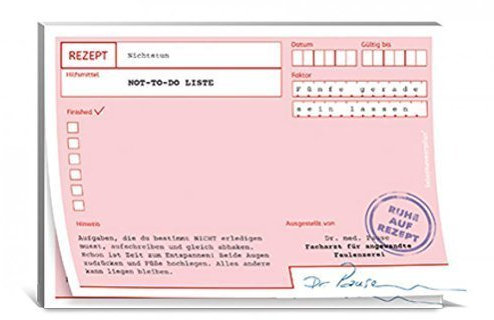 Rezeptblock : Ruhe mit Not-to-do-List, DIN A6, 25 Seiten