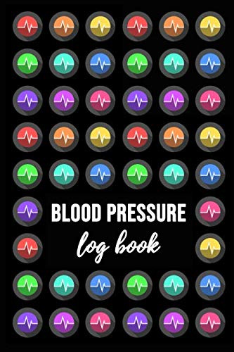 Blood Pressure LogBook: Daily Personal Portable Notebook / Journal, Self Care Gift To Improve Your Health (200 pages, 6 x 9)