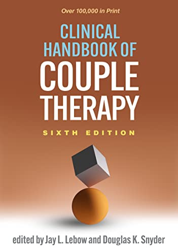 Clinical Handbook of Couple Therapy, Sixth Edition