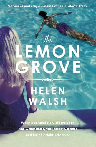 The Lemon Grove: The Paper Palace meets Notes on a Scandal in this bestselling summer sizzler