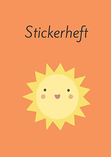 Stickerheft: DIN A4 Format mit 40 Seiten für Mädchen und Jungen | Kein Silikonpapier zum abziehen| Motiv: Sonne auf Orange