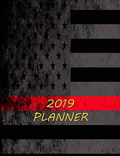 2019 Planner: Thin Red Line Firefighter 2019 Daily Planner With To-Do List