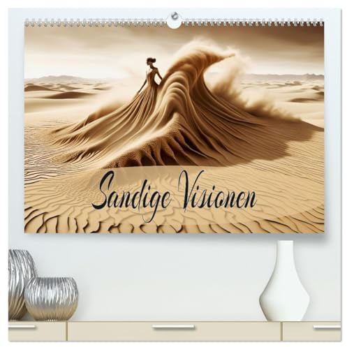 Sandige Visionen (hochwertiger Premium Wandkalender 2026 DIN A2 quer), Kunstdruck in Hochglanz: Ein Jahr sandige Magie, erstellt mit KI. (CALVENDO Natur)