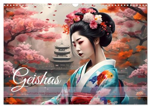 Geishas Portraits von japanischen Gastgeberinnen inspiriert (Wandkalender 2026 DIN A3 quer), CALVENDO Monatskalender: KI-generierte Porträts, die die ... Naturkulissen zeigen. (CALVENDO Menschen)