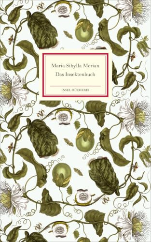 Das Insektenbuch: Großformatige Sonderausgabe (Insel-Bücherei)