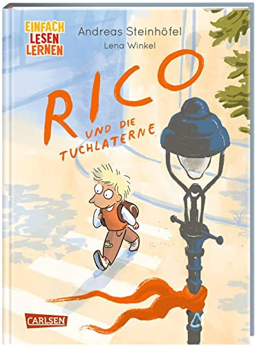 Rico und die Tuchlaterne: Einfach Lesen Lernen | Lustiges Erstlesebuch für die 2. Klasse über die erste Schulzeit eines besonderen Jungen - 2. Lesestufe